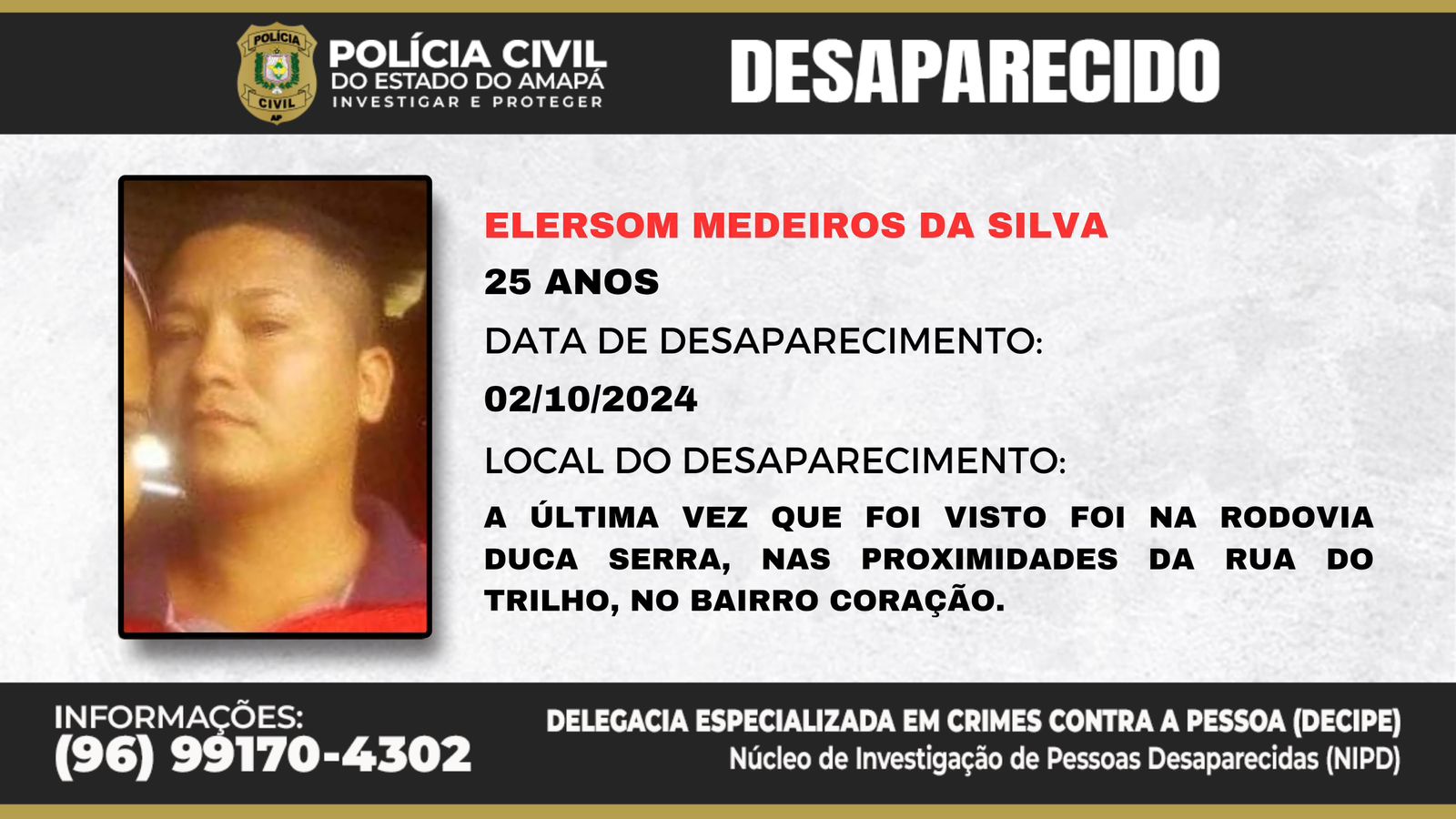 POLÍCIA CIVIL PEDE COLABORAÇÃO DA POPULAÇÃO PARA LOCALIZAR HOMEM  DESAPARECIDO